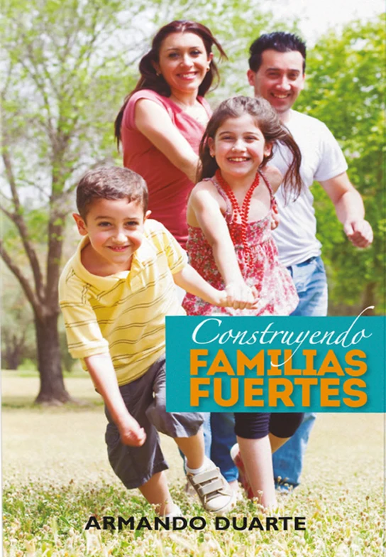 Portada de Construyendo Familias Fuertes